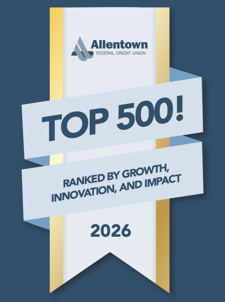 Ribbon badge on a blue background with gold accents, displaying "Top 500!" and "Ranked by Growth, Innovation, and Impact 2026." Features Allentown Federal Credit Union logo.